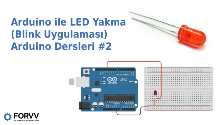 Arduino ile LED Kontrolü: Blink Uygulamasını Öğrenin