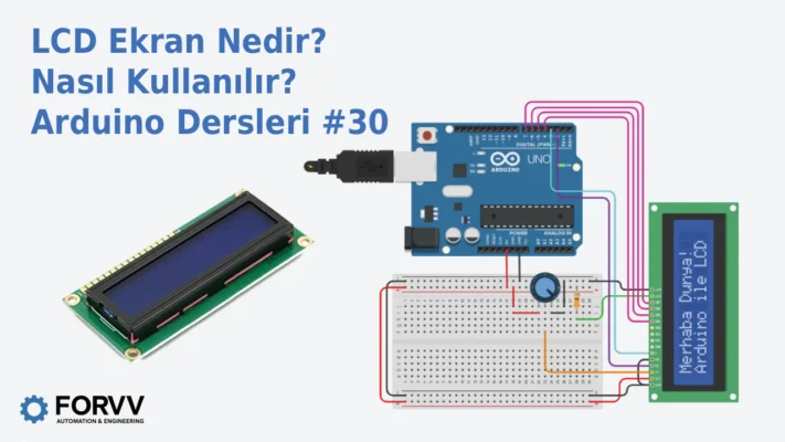 Arduino ile LCD ekran kullanımı: 16x2 LCD bağlantı şeması ve örnek kodlar
